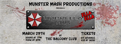 Munster Mash Productions Presents: Umbrella Ella Ella Corps
