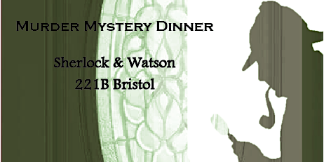 Imagem principal do evento Murder Mystery Dinner: Sherlock & Watson 221B Bristol