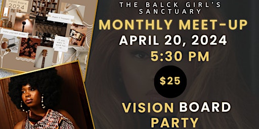 Imagen principal de The Black Girls Sanctuary  Meet-Up Vision Board Party