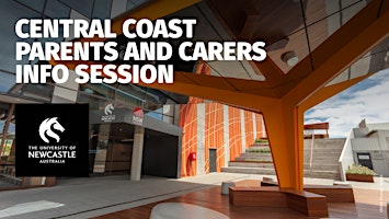 Imagem principal de University of Newcastle - Parent and Carers Info Night - Central Coast