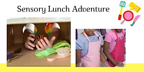 Sensory Lunch Adventure: Explore, Create, Feel!