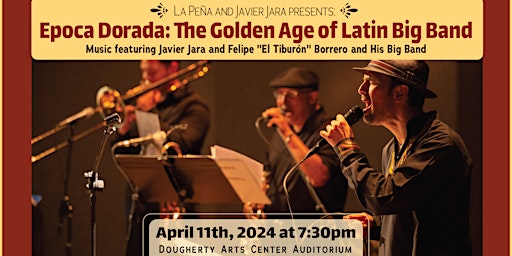 Imagem principal do evento Epoca Dorada: The Golden Era of Latin Big Band Music