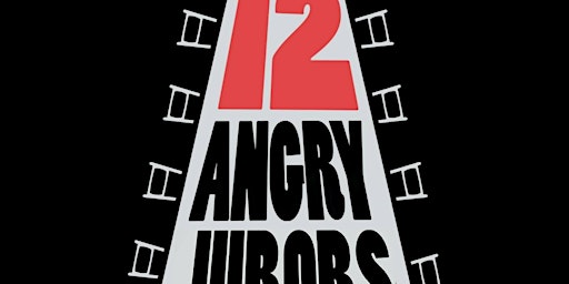 Imagem principal do evento 12 Angry Jurors: Friday Evening Performance (April 12th at 7 pm)