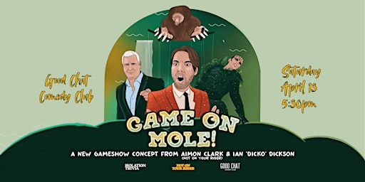 Imagen principal de Game On Mole Live! w/ Aimon, Dicko & Sellma