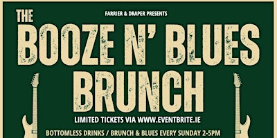 The Booze N' Blues Bottomless Brunch Sundays Feat: Mr. Castle Blues Band primary image