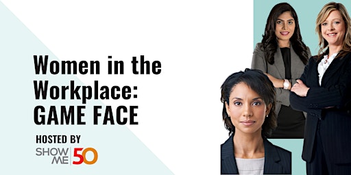 Hauptbild für Women in the workplace: Game Face