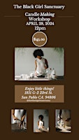 Image principale de The Black Girls Sanctuary Candle Making Workshop