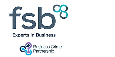FSB Business Masterclass: Taking Care of Business - keeping you, your customers and your business safe - Belfast primary image