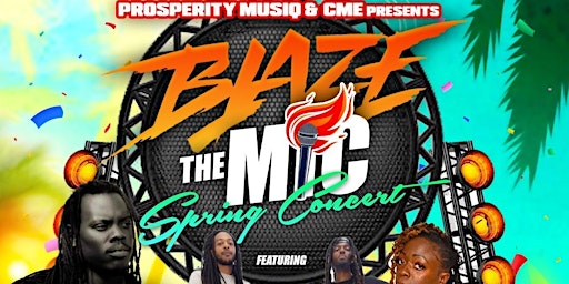 Blaze The Mic Spring Concert (9pm -2am) primary image