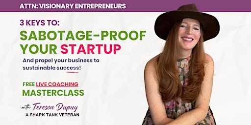 Primaire afbeelding van Sabotage-Proof Your Startup and Propel Your Business to Sustainable Success