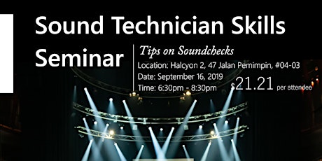 Sound Technician Skills Seminar — Tips on Soundchecks primary image