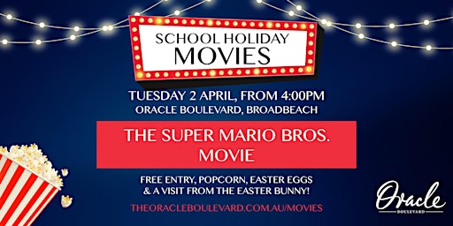 Immagine principale di Oracle Boulevard Free School Holiday Movies: THE SUPER MARIO BROS. MOVIE 