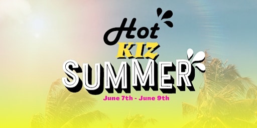 Imagem principal do evento Hot Kiz Summer: The Weekender