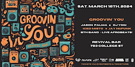 Imagem principal do evento Groovin' You  feat. BTH Band, Jason Palma, DJ YOGI, Iced Misto & Jay NuFunk