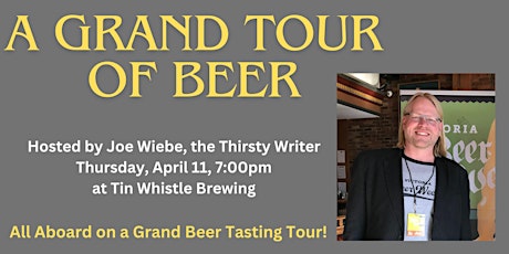 A Grand Tour of Beer!