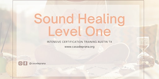 Imagem principal de Sound Healing Level I Certification Training Intensive