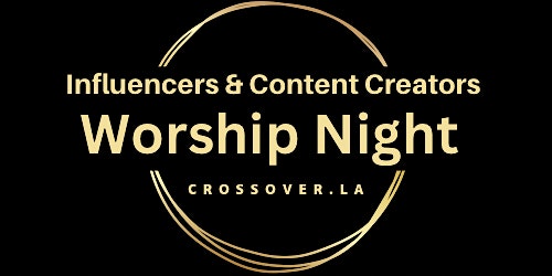 Influencers & Content Creators Worship Night in Marina Del Rey  primärbild