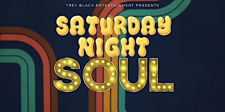 Copy of Community Soul Presents: Saturday Night Soul