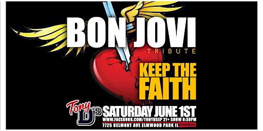 Immagine principale di Bon Jovi Tribute Keep The Faith at Tony Ds 