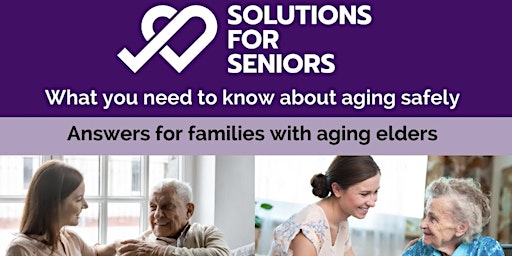 Imagem principal do evento Solutions For Seniors (Formerly RightSize SGV)