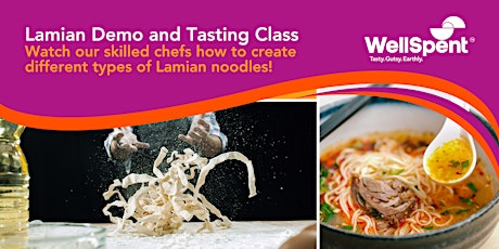 WellSpent Sunday Luxe: Lamian Demo and Tasting Class primary image
