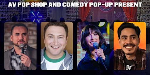 Hauptbild für AV Pop Shop Comedy Night (Hosted by Paul Antonio)