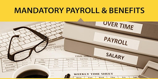 Live Webinar: Mandatory Payroll & Benefits Administration primary image