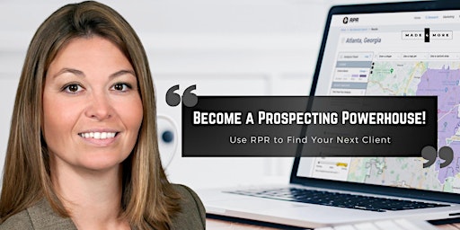 Imagem principal do evento Become a Prospecting Powerhouse! Use RPR to Find Your Next Client