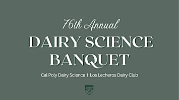 Imagem principal do evento 76th Annual Spring Dairy Banquet - Cal Poly