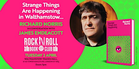 Imagen principal de STRANGE THINGS ARE HAPPENING IN WALTHAMSTOW... RICHARD NORRIS