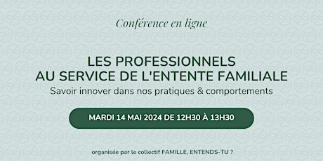 Les professionnels au service de l'entente familiale