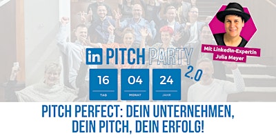 Hauptbild für LinkedIn Pitch Party 2.0