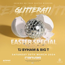 Immagine principale di Glitterati Easter Party w/ TJ Byham & Big T & Col Lewis (Percussion) 