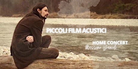 Piccoli Film Acustici - Massimo Danieli - Home Concert