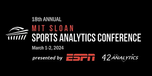 Imagen principal de MIT Sloan Sports Analytics Conference 2024 (MARCH 1)