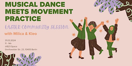 Musical Dance Workout meets Movement Practice - Easter Community Session primary image