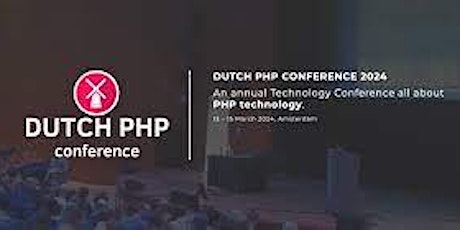 DUTCH PHP CONFERENCE 2024