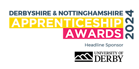 Derbyshire / Nottinghamshire Apprenticeship Awards 2024