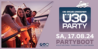 Imagem principal do evento Das große Dresdner Ü30 Party Boot