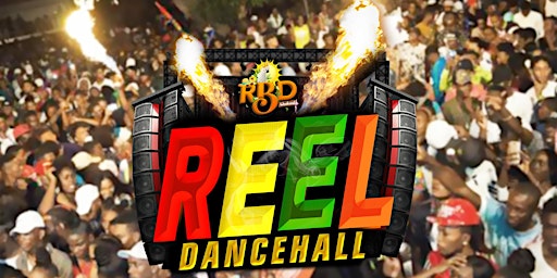 REEL DANCEHALL RBD WEEKEND CT primary image