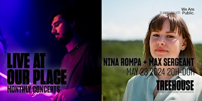 Primaire afbeelding van Live at Our Place: Nina Rompa + Max Sergeant