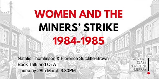 Imagen principal de Women and the Miners' Strike