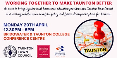 Image principale de Working Together to Make Taunton Better: collaborative event