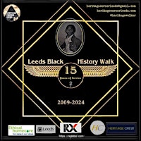 Leeds Black History Walk, 15 Year Anniversary primary image
