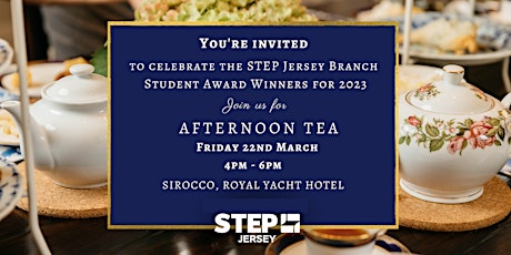 Hauptbild für STEP Jersey Student 2023 Awards Afternoon Tea
