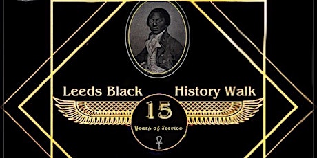 Leeds Black History Walk, 15th Year Anniversary