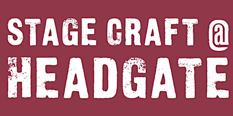 Stage Craft @ Headgate - Monday group - 3rd Block