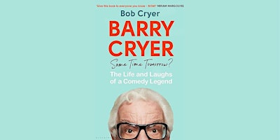 Imagem principal do evento Barry Cryer: Same Time Tomorrow? The Life and Laughs of a Comedy Legend