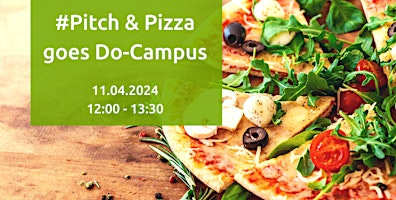 #PitchUndPizza goes Dortmund-Campus primary image