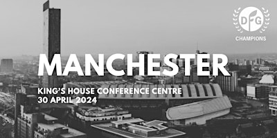 Imagem principal de DFG Champions Roadshow 2024: Manchester